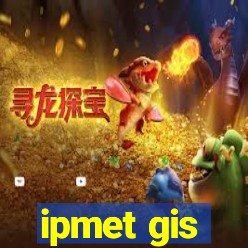 ipmet gis